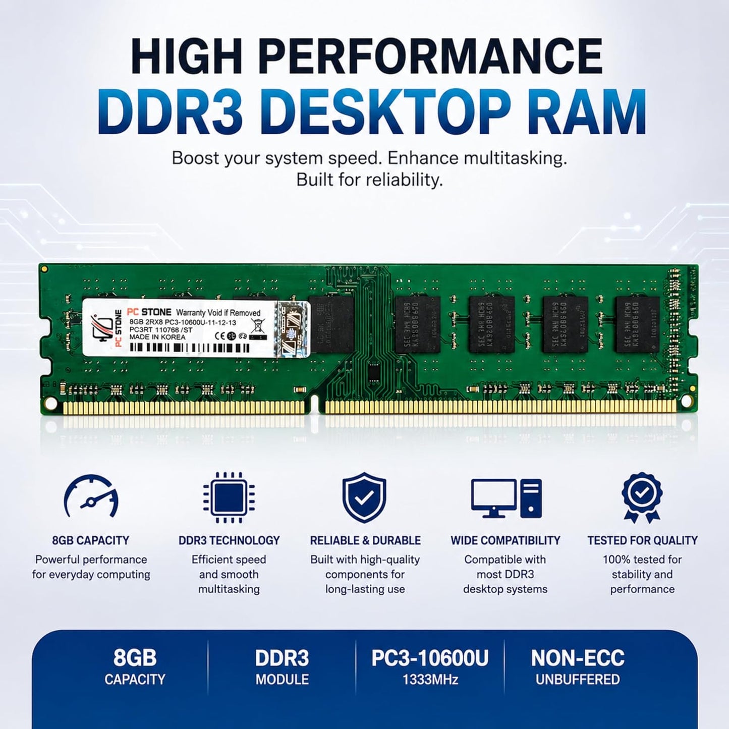 PC STONE 8GB DDR3 Desktop RAM 10600 (PC3-10600) DIMM Memory Module for Desktop PC | 240-Pin | High-Speed Performance