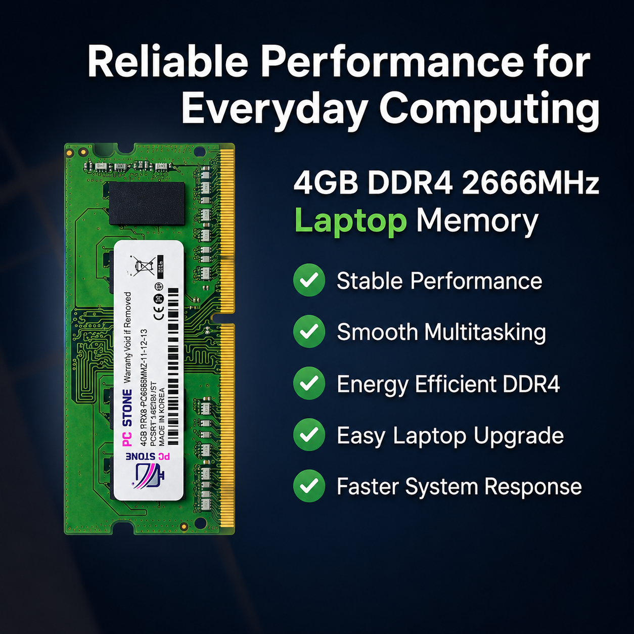 PC STONE 4GB DDR4 laptop RAM 2666MHz | PC4-2666U DIMM Memory Module